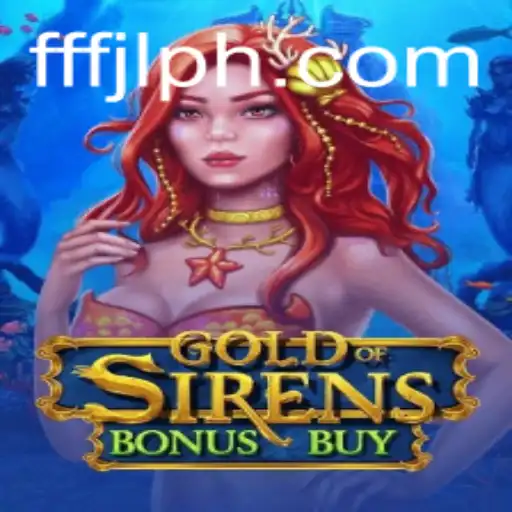 Exploring the Thrilling World of GoldofSirensBonusBuy
